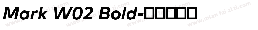 Mark W02 Bold字体转换